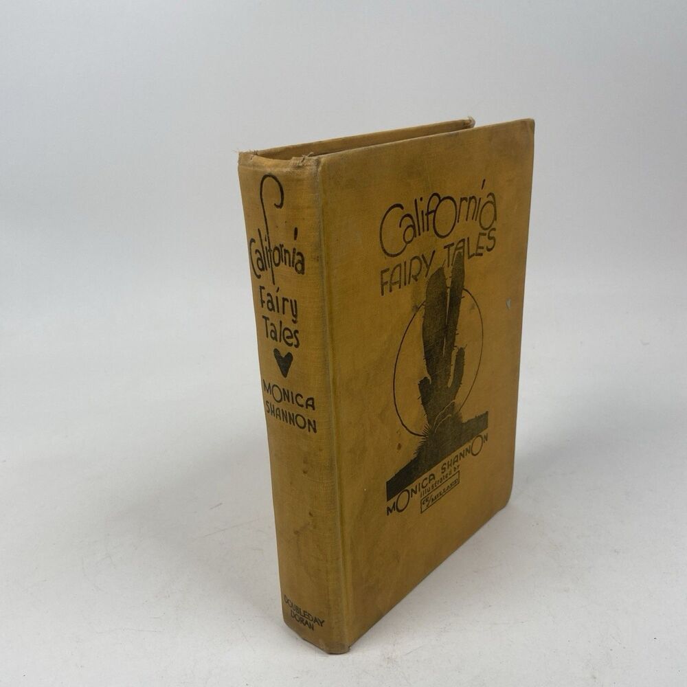 California Fairy Tales By Monica Shannon Doubleday, Doran & Co 1928 HC